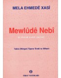 Mela Ehmedê Xasî - Mewlûdê Nebî