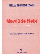 Mela Ehmedê Xasî - Mewlûdê Nebî