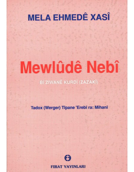 Mela Ehmedê Xasî - Mewlûdê Nebî