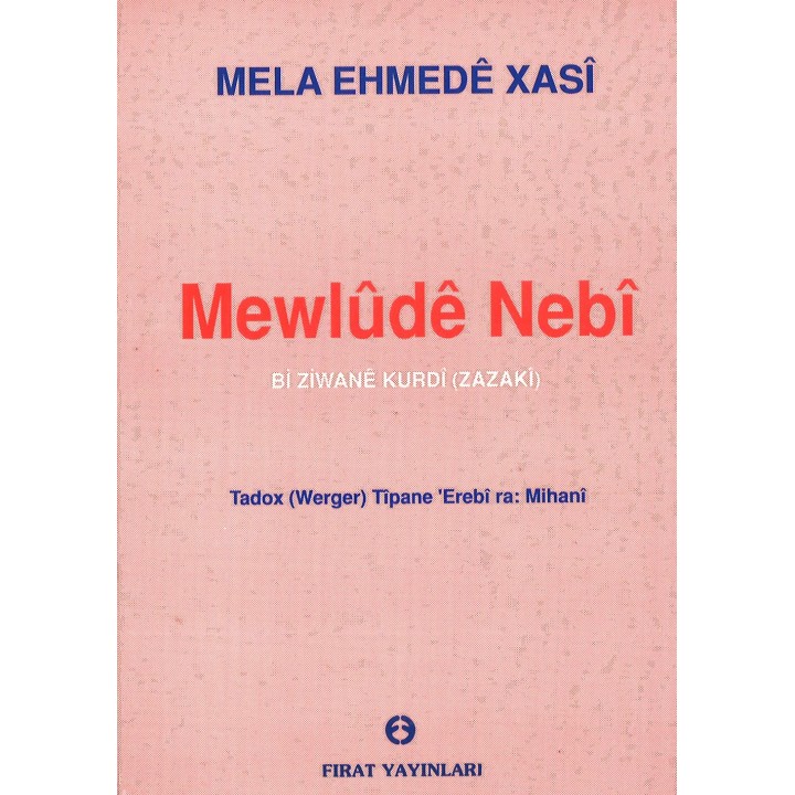 Mela Ehmedê Xasî - Mewlûdê Nebî