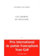 Les chemins du nocturne - Seyhmus Dagtekin