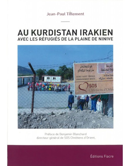 Au Kurdistan Irakien avec les Refugies de la Plaine de Ninive