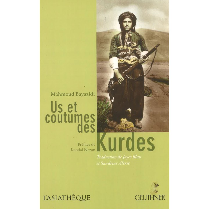 Us et coutumes des Kurdes - Mahmoud Bayazidi