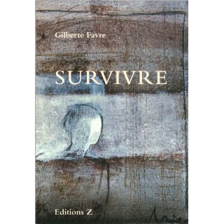Survivre - Giblerte Favre