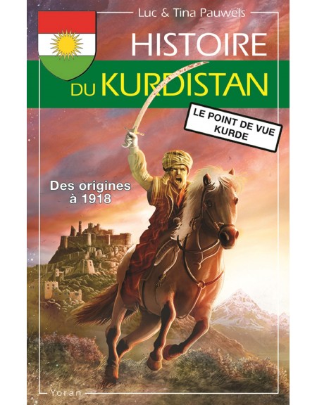 Histoire du Kurdistan : Volume 1