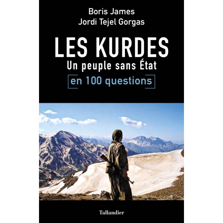 Les Kurdes en 100 questions