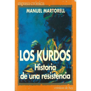 Los Kurdos Historia de una resistencia