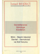 Devletlerarası Sömürge Kürdistan, İsmail Beşikci