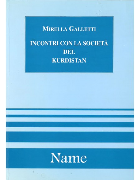 Incontri con la società del Kurdistan