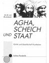 Agha, Scheich und Staat