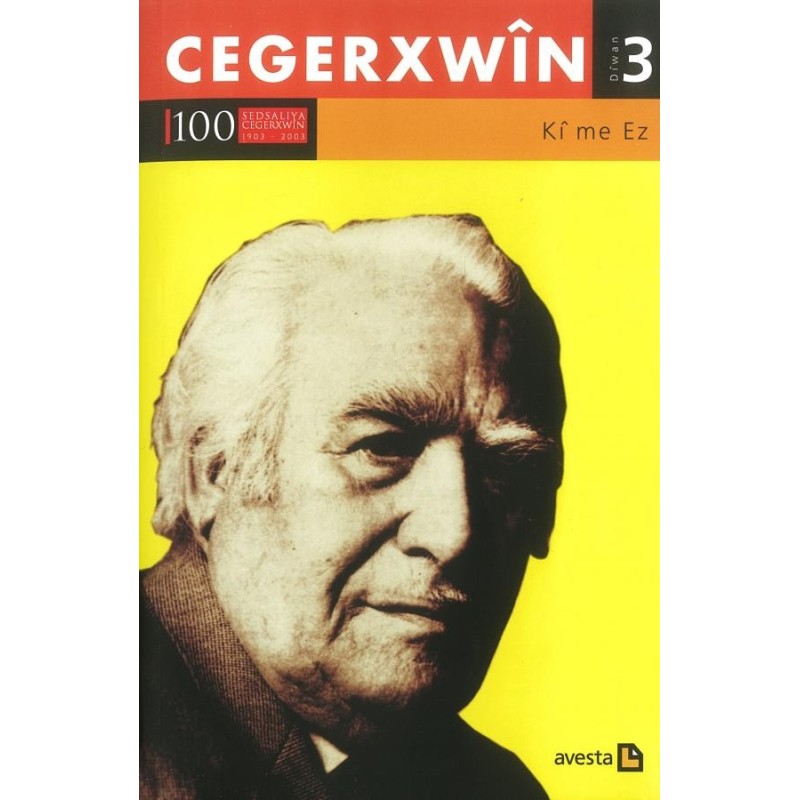 Kî me Ez - Dîwan 3, Cegerxwîn