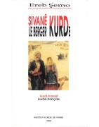 Şivanê Kurd - Le Berger kurde