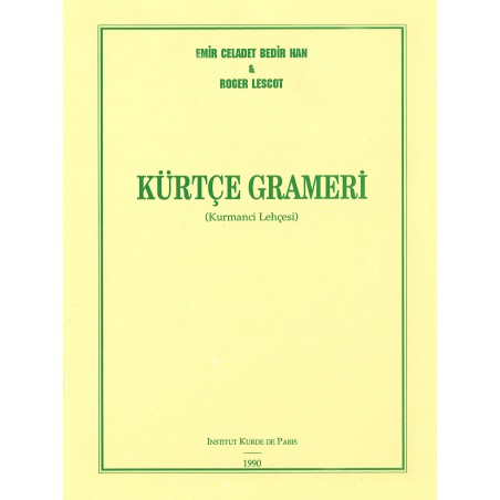 Kürtçe Grameri (Kurmanci Lehçesi)