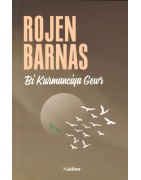 Bi Kurmanciya Gewr - Rojen Barnas