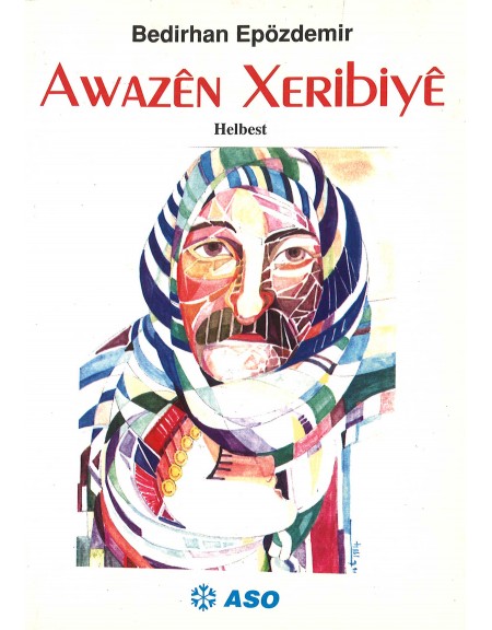 Awazên Xeribiyê - Bedirhan Epözdemir