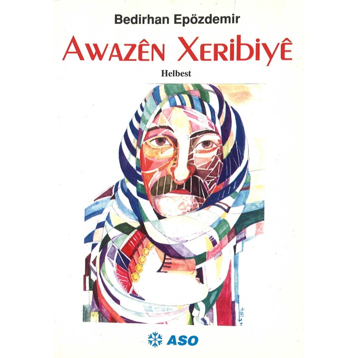 Awazên Xeribiyê - Bedirhan Epözdemir