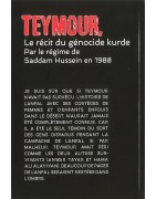 Teymour, le récit du génocide kurde par régime de Saddam Hussein en 1988
